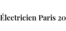 Électricien Paris 20